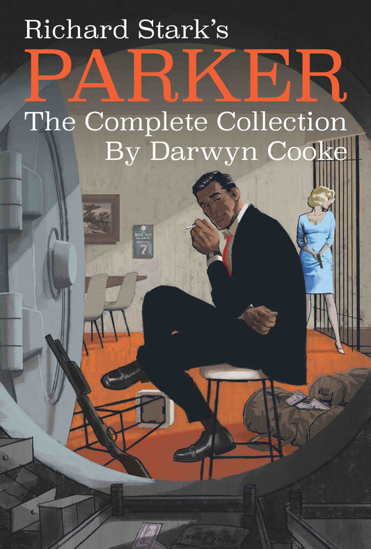 Richard Stark's Parker: The Complete Collection by Darwyn Cooke