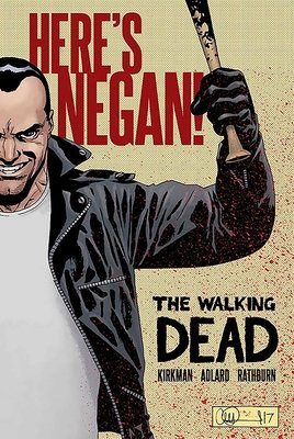 Walking Dead: Here's Negan! Hardcover