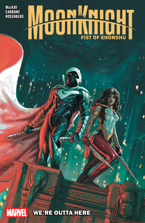 Moon Knight: Fist of Khonshu Vol. 3 - We're Outta Here